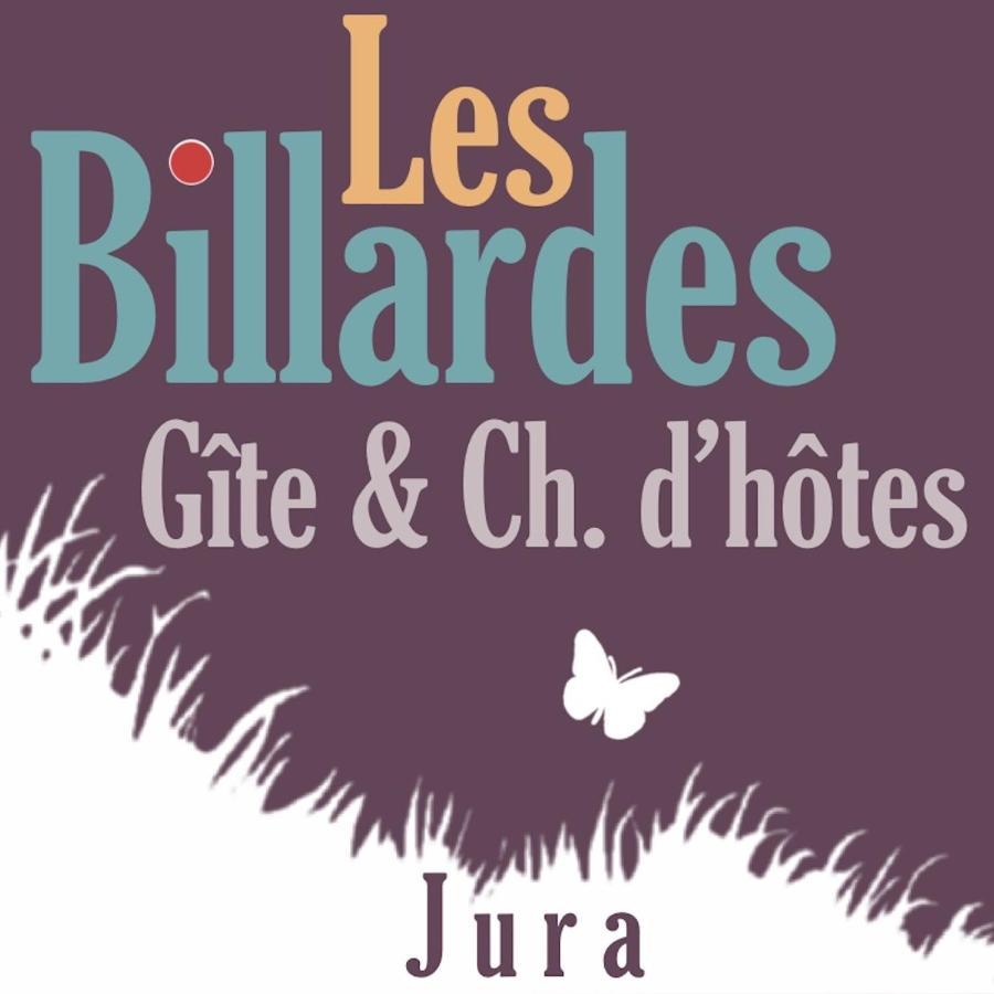 Les Billardes - Le Gite - Jura Gizia Zewnętrze zdjęcie